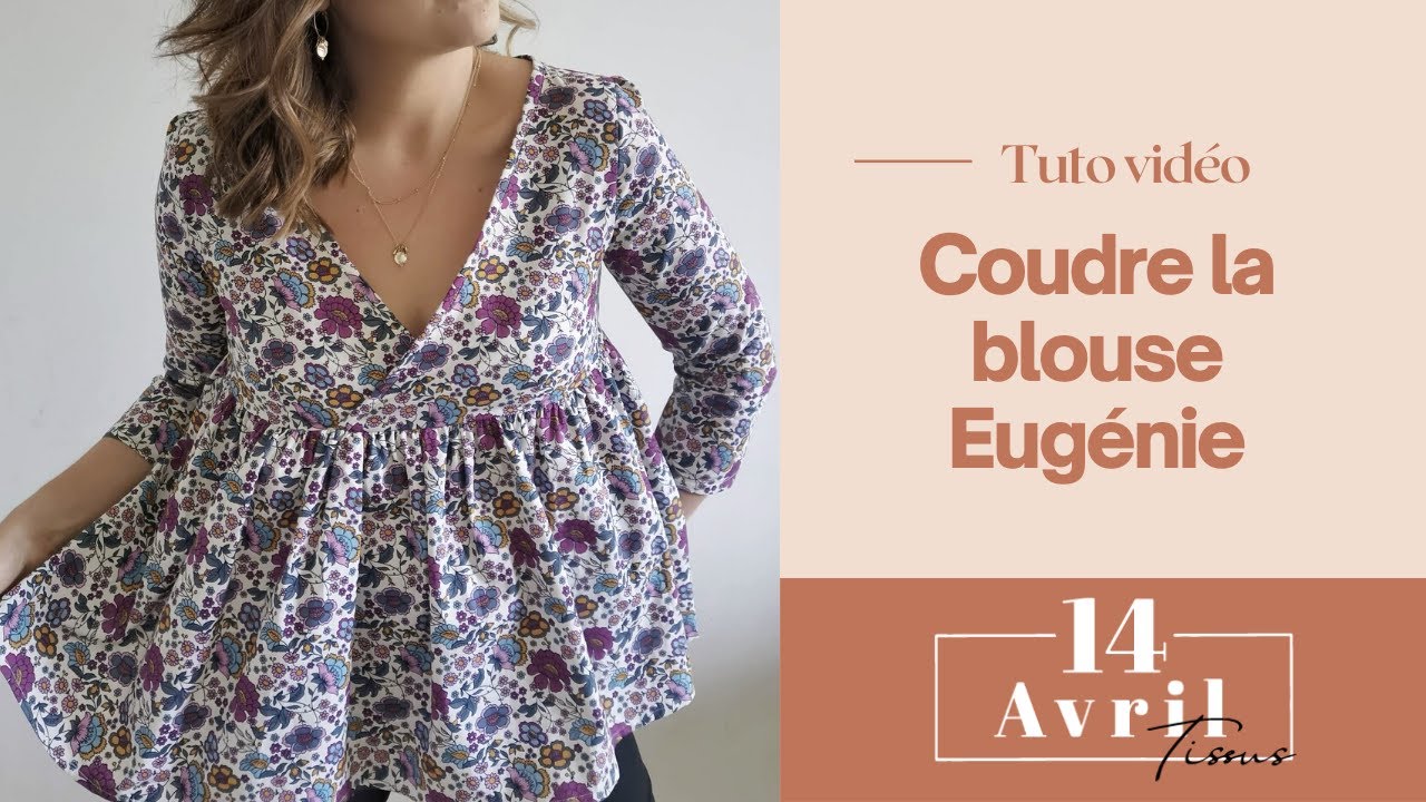 Tuto couture - Coudre ensemble la blouse Eugénie