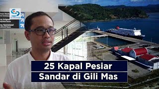 Tahun 2024, 25 Kapal Pesiar akan Sandar di Pelabuhan Gili Mas