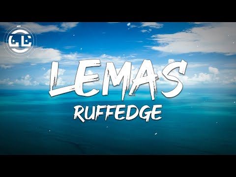 Ruffedge - Lemas (Lyrics)