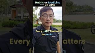 Dr Chan : Every Habit Matters for Health
