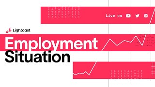 Employment Situation  Live Analysis