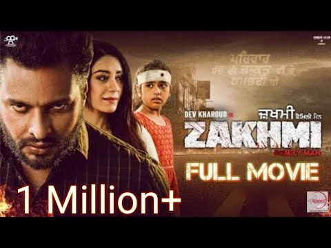 zakhmi-(full-movie)-dev-kharoud-||-new-punjabi-movies-2020-||-king-music-bm