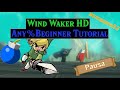 Alberto's Wind Waker HD Any% Beginner Tutorial! (Late Bombs Route)