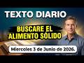 TEXTO DIARIO DE HOY - ¡Hoy buscaré alimento sólido de Jehová! 📖 - Miercoles 3 de Junio 2026