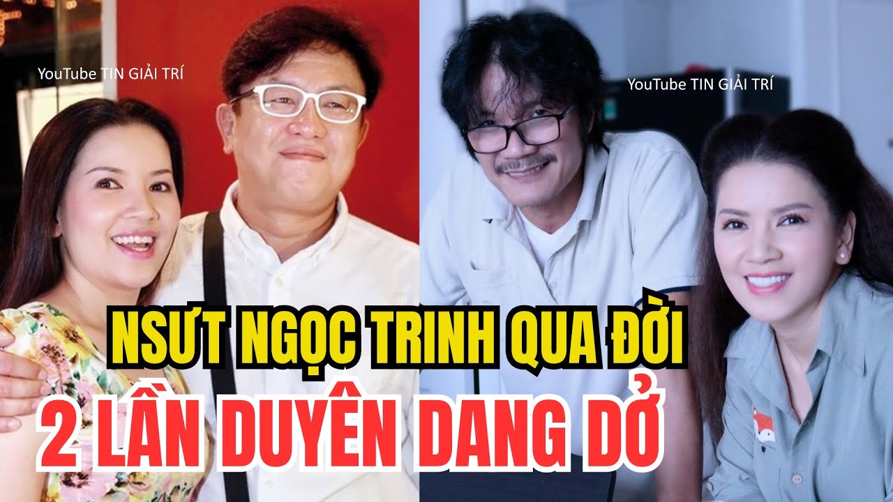 CHỒNG NSƯT NGỌC TRINH LÀ AI? Mối tình 10 năm với NSUT Công Ninh