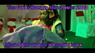 The Great Mamaya Manchester 8/7/2023 By Dj vigor le forestier Black