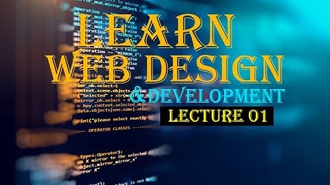 Learn Web Designing and Web Development In Urdu & Hindi | Web Designing Lecture No 01 | CodeHint