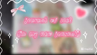 Journal w/me in my new journal!! Pt. 1