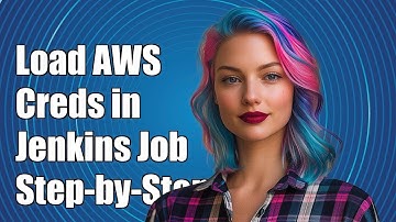 How to Load AWS Credentials in Jenkins Job DSL: A Step-by-Step Guide