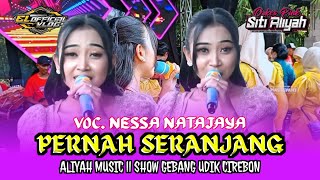 PERNAH SERANJANG VOC. NESSA NATAJAYA || ALIYAH MUSIC COLLABORACTION || "ORKES PINK”09 APRIL 2026