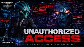 UNAUTHORIZED ACCESS ⚠️ | SpaceJunk: Rise of the Scavenger | WonderVerse Cinematic Short Film