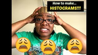 #7 - Making Histograms