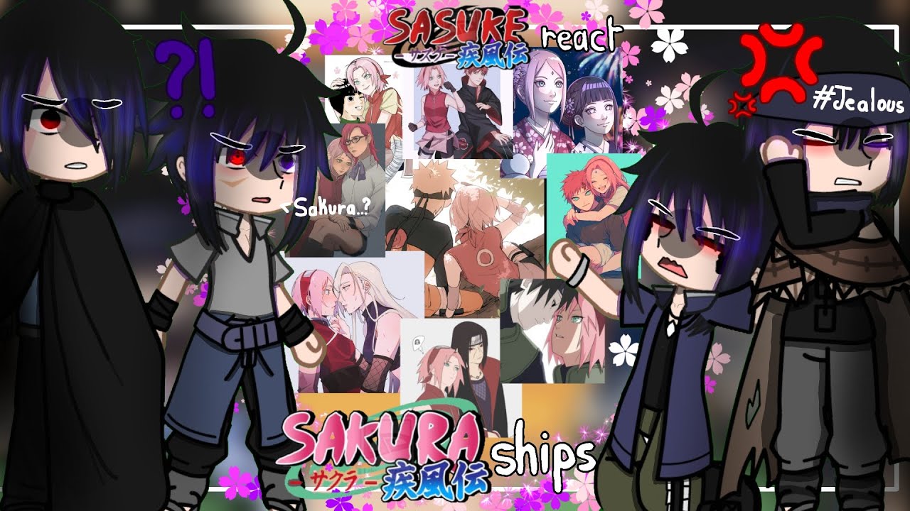 Sasuke's react to Sakura (her ships) ||𝐏𝐚𝐫𝐭 𝟐|| 𝐄𝐧𝐠𝐥𝐢𝐬𝐡