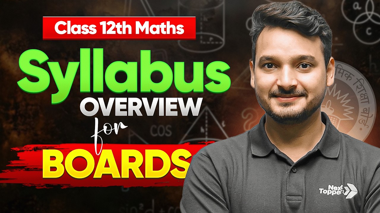 Class 12 Maths Syllabus Overview | Most Important For Boards 2026 - YouTube