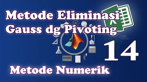 14. METODE ELIMINASI GAUSS DENGAN PIVOTING - SOLUSI SPL METODE NUMERIK