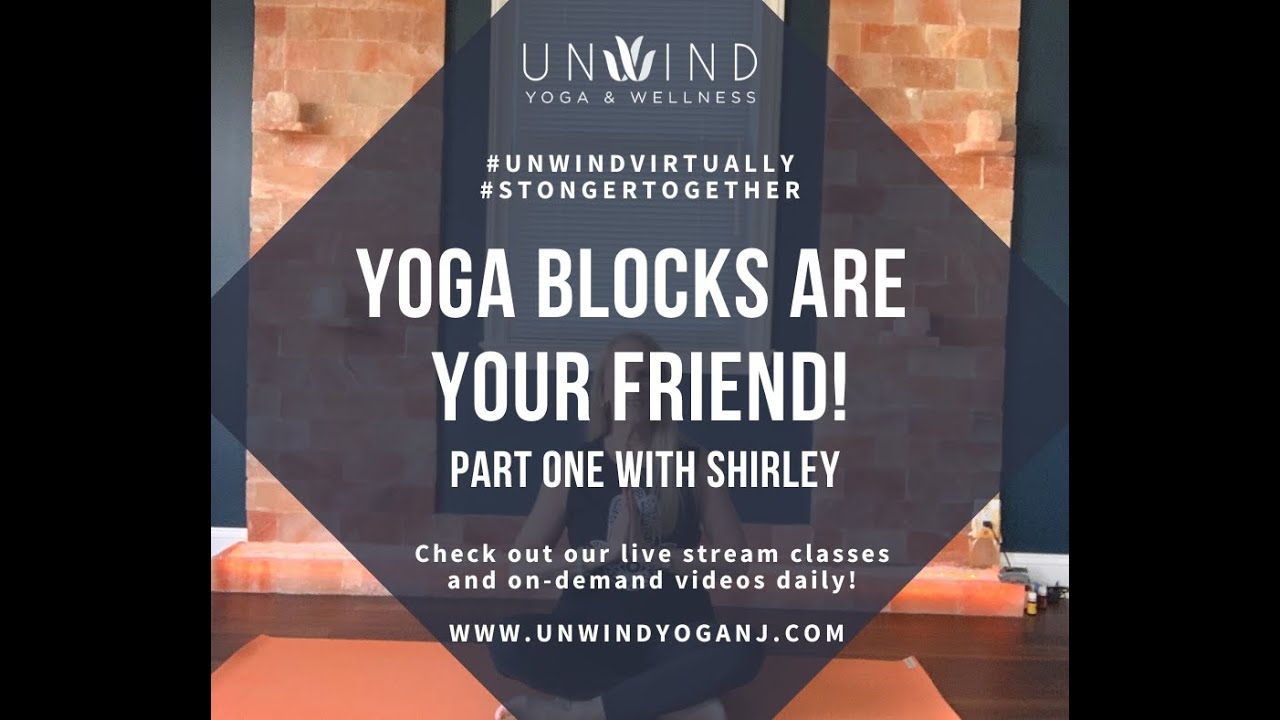 Yoga Blocks are Your Friend! Part One - YouTube