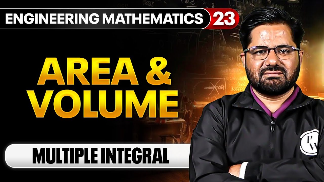 Engineering Mathematics 23 | Multiple Integral | Area & Volume | All Branches