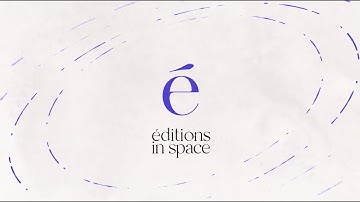 Editions in Space - Introduction