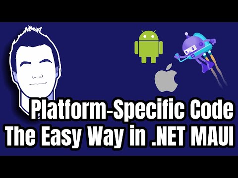 How To Write Platform-Specific Code in .NET MAUI