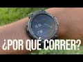 ¿Por qué correr?