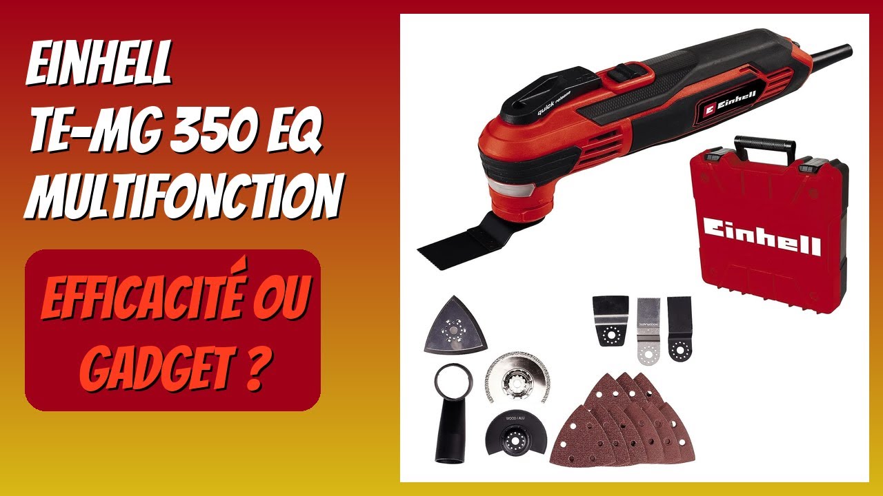 Einhell Outil Multifonction TE-MG 350 EQ 350W - Oscillateur Variable Avec Coffret Et Accessoires Complets