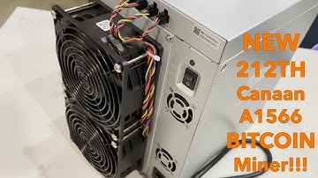 NEW BITCOIN Canaan A1566 Miner Hits the Sweet Spot on Value!