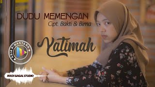 Dudu Memengan - Yatimah OSC 1