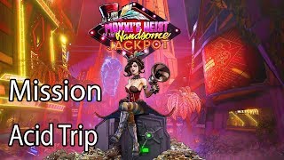 Borderlands 3 Mission Acid Trip