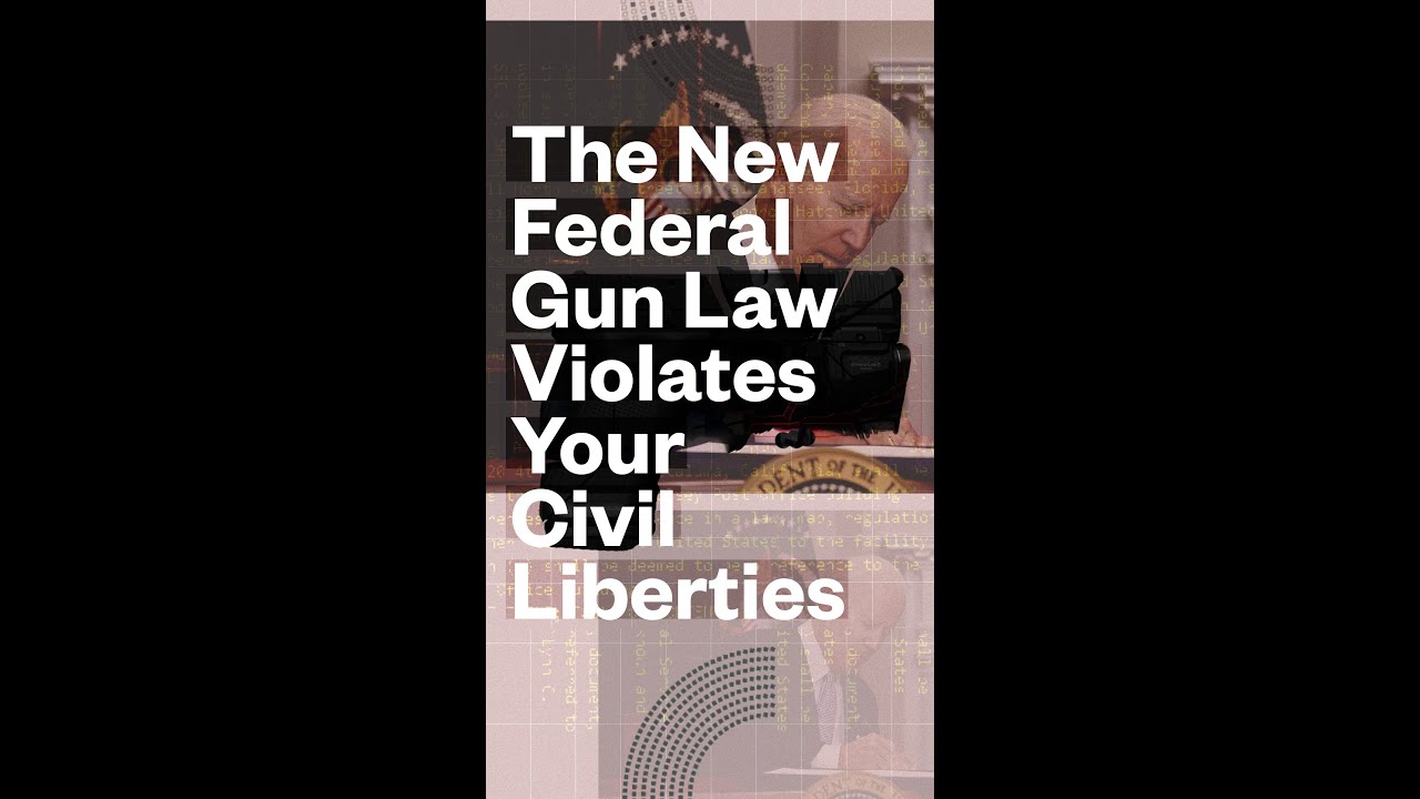The new federal gun law violates your civil liberties. Shorts YouTube