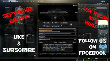 Escape From Tarkov: Low Recoil MP5 Build!! .12 Patch