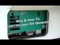Why & How to Exercise your RV Generator