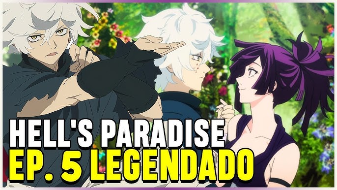 HELL'S PARADISE JIGOKURAKU EP 3 LEGENDADO PT-BR - DATA E HORA