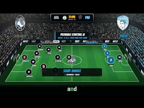 Video Atalanta vs Pafos Preview | UEFA Europa Conference League | Probable XI, Form and Stats