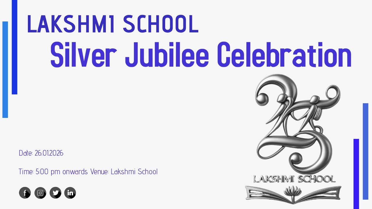 Silver Jubilee Celebration of LAKSHMI SCHOOL