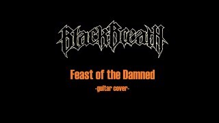 Black Breath - Feast of the Damned (guitar cover)