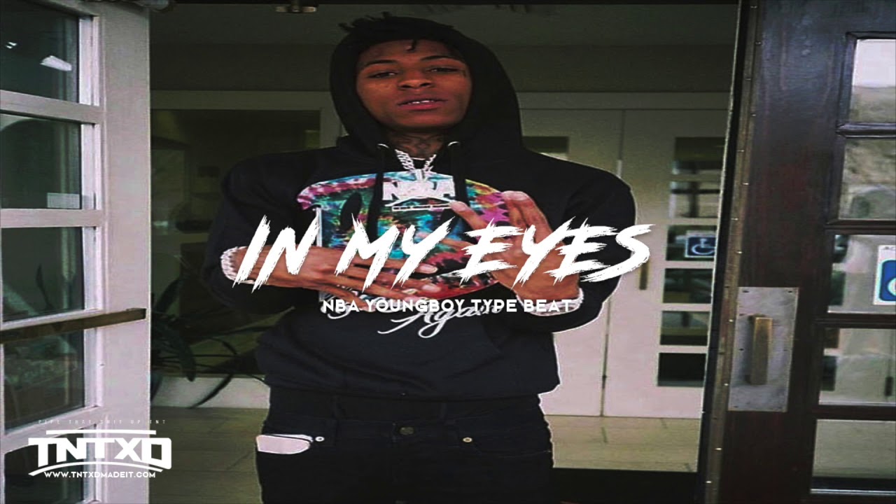 (FREE) NBA Youngboy Type Beat | 2019 | " In My Eyes " | @TnTXD