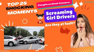 Car Crash Compilation #41 | Screaming Girl Drivers: Are they at Fault? | @dashcamcloud #crash