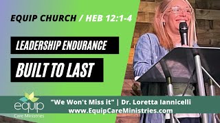 Equip Church || Run with Endurance Heb12:1-4