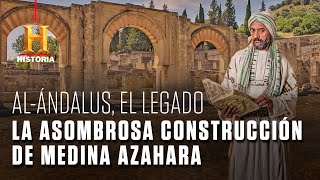 La asombrosa construcción de Medina Azahara | Al-Ándalus, el legado | Canal HISTORIA