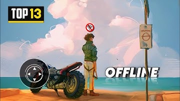 Top 13 Best Offline Games for Android 2025 Part 3