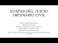 JUICIO ORDINARIO CIVIL, ETAPAS DEL