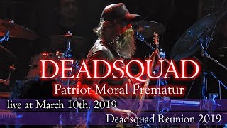 DEADSQUAD - Patriot Moral Prematur \u0026 Horror Vision