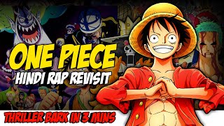 One Piece Hindi Rap Revisit - Thriller Bark By Dikz | Hindi Anime Rap | Luffy AMV