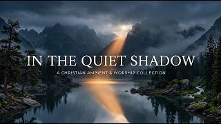 In the Quiet Shadow | Official Audio