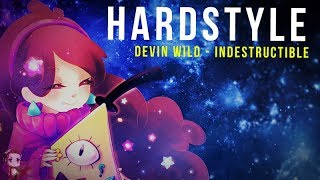 [Hardstyle] Devin Wild - Indestructible