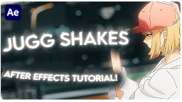 HOW TO MAKE JUGG SHAKES | After Effects Amv Tutorial!