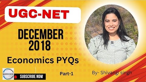 NET Economics December 2018 | Previous year questions - part 1