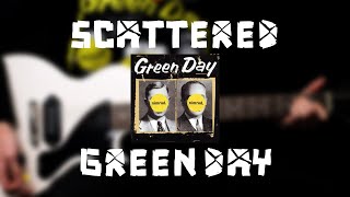 Green Day - Scattered (Guitar Cover)