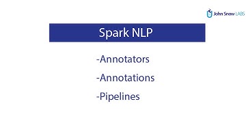 Spark NLP Annotators, Annotations and Pipelines
