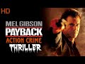Payback hollywood blockbuster movie in hindi dubbed suspense thriller crime action